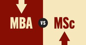 Chọn bằng MBA hay bằng MSc khi kỹ sư muốn học lên Thạc sĩ?